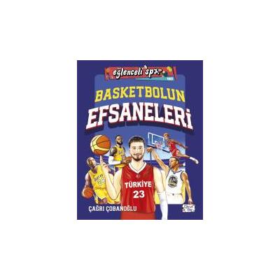 Basketbolun Efsaneleri