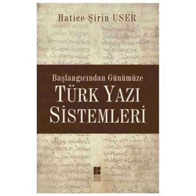 Başlangıcından Günümüze Türk Yazı Sistemleri