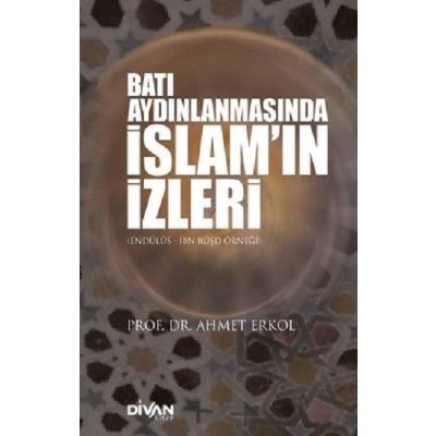 Batı Aydınlanmasında İslam’ın İzleri