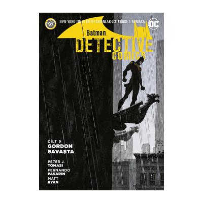 Batman - Detektif Hikayeleri Cilt 9: Gordon Savaşta