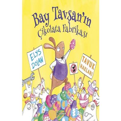 Bay Tavşan'ın Çikolata Fabrikası (Ciltli)