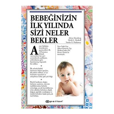 Bebeğinizin İlk Yılında Sizi Neler Bekler (Ciltli)