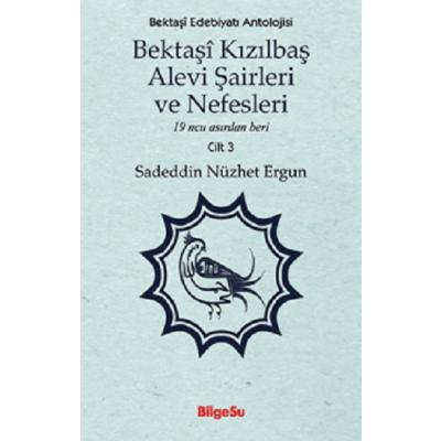 Bektaşi Kızılbaş Alevi Şairleri ve Nefesleri