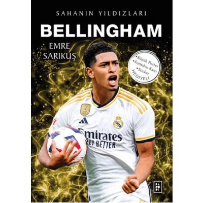 Bellingham;Sahanın Yıldızları