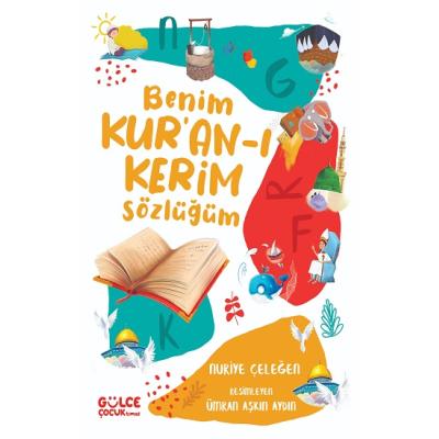 Benim Kur'an-ı Kerim Sözlüğüm (Fleksi Cilt)
