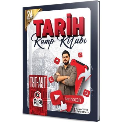 Bilgi Arşivi TYT AYT Tarih 24 Günde Kamp Kitabı