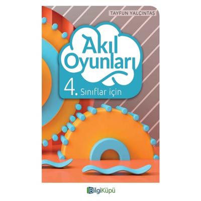 Bilgi Küpü 4. Sınıflar İçin Akıl Oyunları