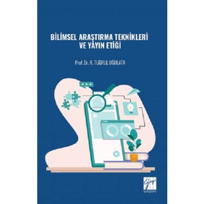 Bilimsel Araştırma Teknikleri Ve Yayın Etiği