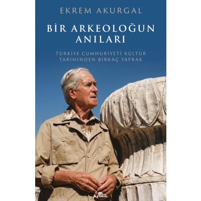 Bir Arkeoloğun Anıları