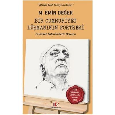 Bir Cumhuriyet Düşmanının Portresi