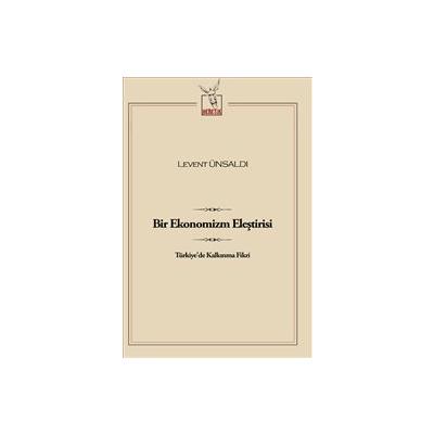 Bir Ekonomizm Eleştirisi