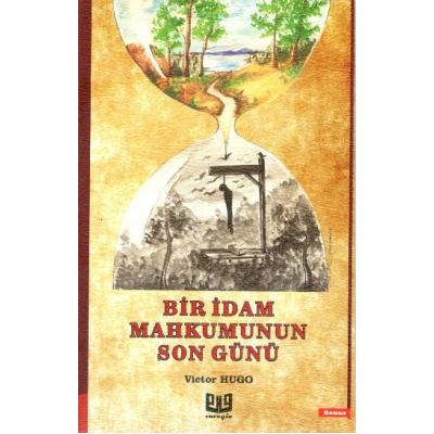 Bir İdam Mahkumunun Son Günü