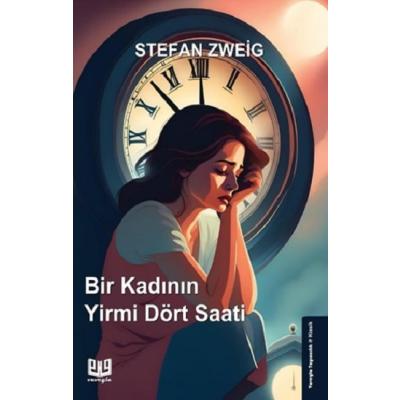 Bir Kadının Yirmi Dört Saati