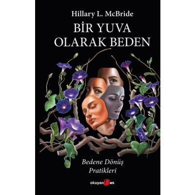 Bir Yuva Olarak Beden