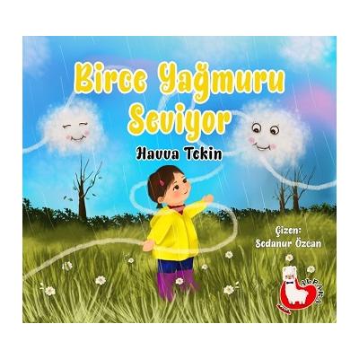 Birce Yağmuru Seviyor
