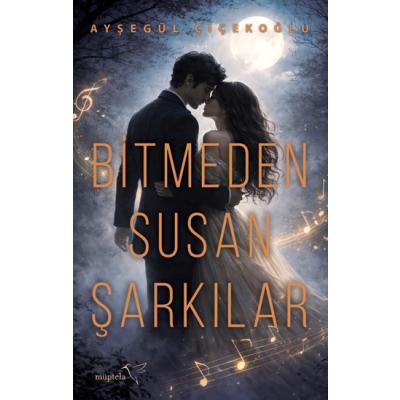 Bitmeden Susan Şarkılar