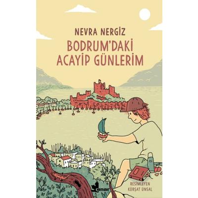 Bodrum'daki Acayip Günlerim