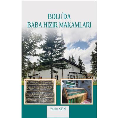 Bolu’da Baba Hızır Makamları