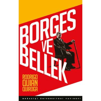 Borges ve Bellek