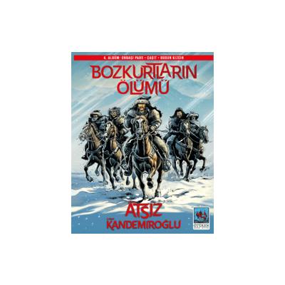 Bozkurtların Ölümü 4. Albüm