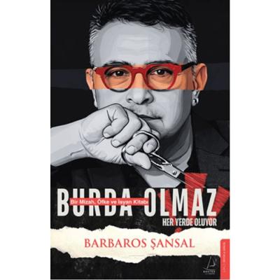 Burda Olmaz