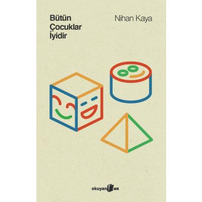 Bütün Çocuklar İyidir