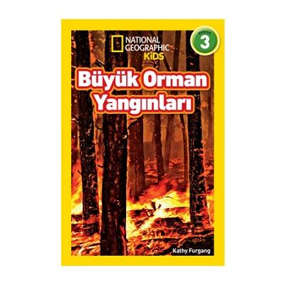 Büyük Orman Yangınları - National Geographic Kids