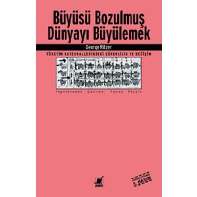 Büyüsü Bozulmuş Dünyayı Büyülemek