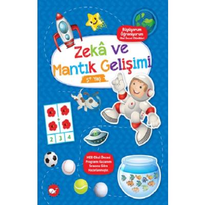 Büyüyorum Öğreniyorum Okul Öncesi Etkinlikleri - Zeka ve Mantık Gelişimi (+5 Yaş)