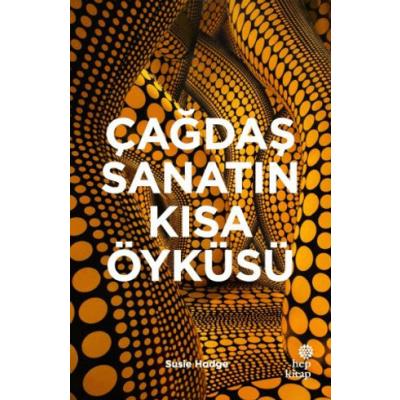 Çağdaş Sanatın Kısa Öyküsü (Ciltli)