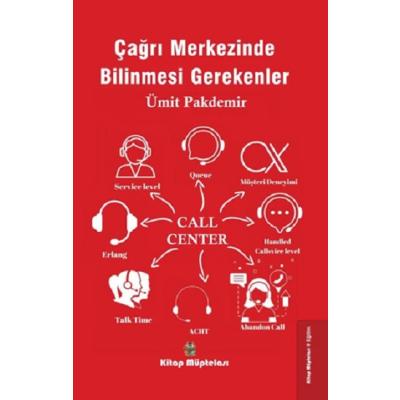 Çağrı Merkezinde Bilinmesi Gerekenler