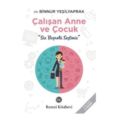 Çalışan Anne ve Çocuk