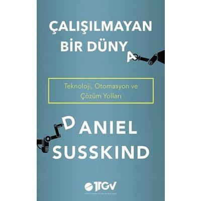 Çalışılmayan Bir Dünya