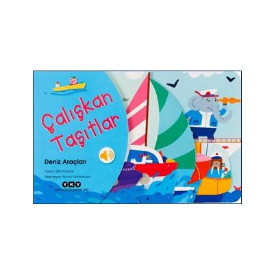 Çalışkan Taşıtlar - Deniz Araçları (Ciltli)