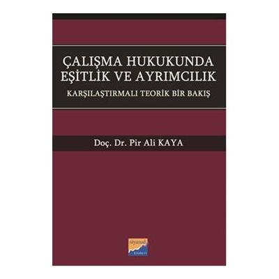 Çalışma Hukukunda Eşitlik ve Ayrımcılık