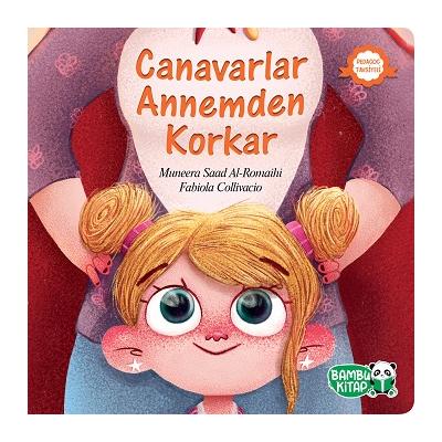 Canavarlar Annemden Korkar