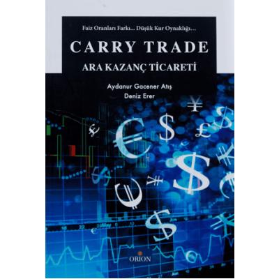 Carry Trade - Ara Kazanç Ticareti