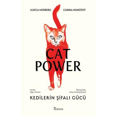 Cat Power: Kedilerin Şifalı Gücü (Fleksi Kapak)
