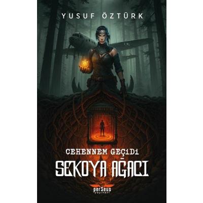 Cehennem Geçidi: Sekoya Ağacı