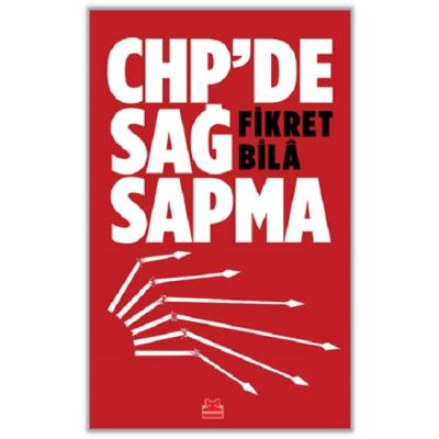 CHP’de Sağ Sapma