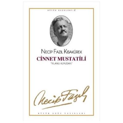 Cinnet Mustatili : 2 - Necip Fazıl Bütün Eserleri