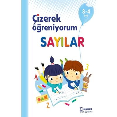 Çizerek Öğreniyorum - Sayılar 3-4 yaş