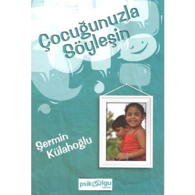 Çocuğunuzla Söyleşin
