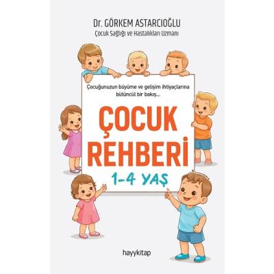 Çocuk Rehberi 1-4 Yaş