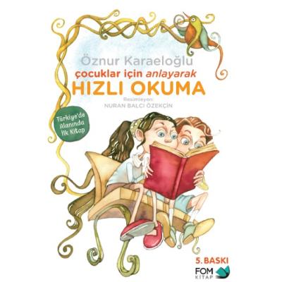 Çocuklar İçin Anlayarak Hızlı Okuma