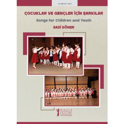 Çocuklar ve Gençler İçin Şarkılar