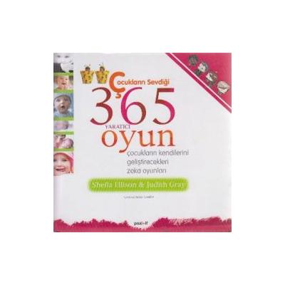 Çocukların Sevdiği 365 Yaratıcı Oyun