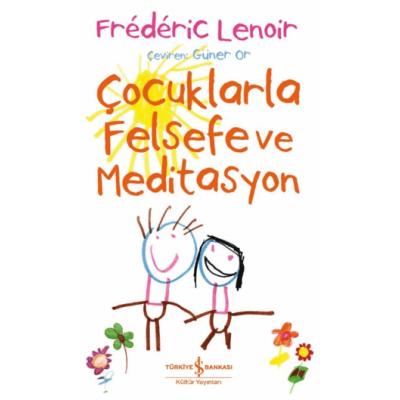 Çocuklarla Felsefe ve Meditasyon