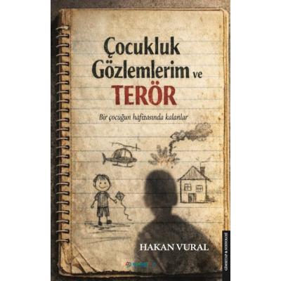 Çocukluk Gözlemlerim ve Terör
