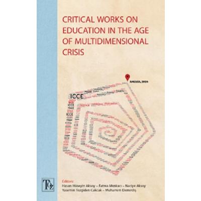 Critical Works On Education In The Age Of Multidimensional Crisis